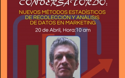 Conversatorio “Nuevos métodos estadísticos de recolección y análisis de datos en Marketing”