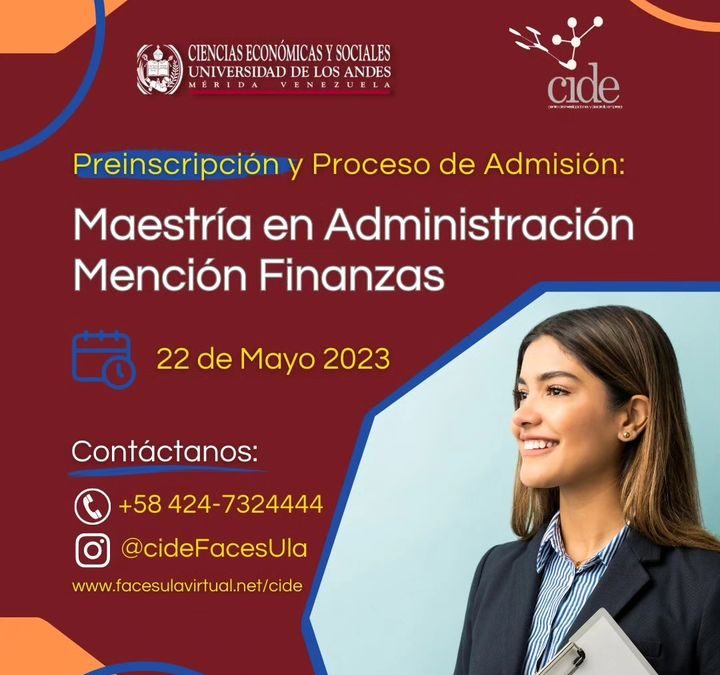 Pre inscripción y proceso de admisión: Maestría en Administración Mención Finanzas