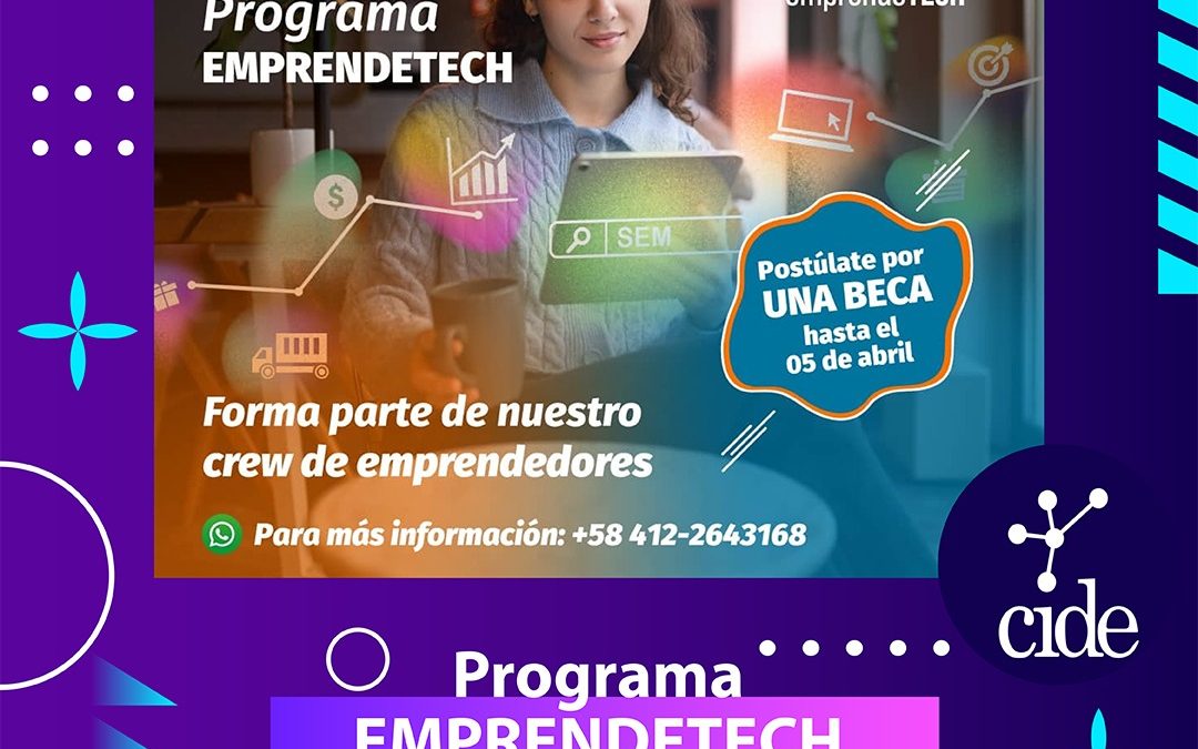 𝖤l CIDE de la FACES – ULA y el IESA celebran la postulación de los proyectos al programa  «EMPRENDETECH»